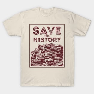 Save The History T-Shirt